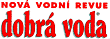 Dobr voda - nov vodn revue